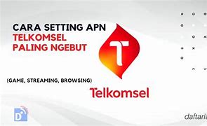 Apn Ojol Terbaik Telkomsel 2024